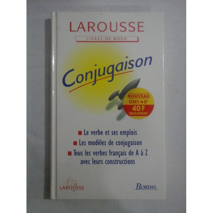   CONJUGAISON  -  Larousse 